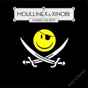 Pochette de X Marks the Spot de Moullinex - Xinobi