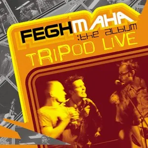 Pochette de Tripod Live: Feghmaha de Tripod