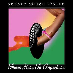 Pochette de From Here to Anywhere de Sneaky Sound System