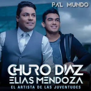 Pochette de Pa'l mundo de Elías Mendoza - Churo Díaz