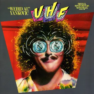 Pochette de UHF: Original Motion Picture Soundtrack and Other Stuff de “Weird Al” Yankovic