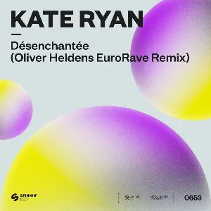 Pochette de Désenchantée (Oliver Heldens EuroRave Remix) (Sped Up Version) de Kate Ryan