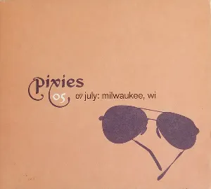 Pochette de 07 July: Milwaukee, WI de Pixies