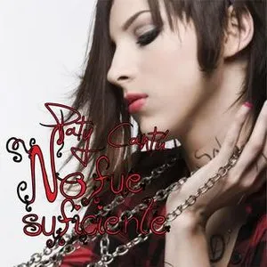 Pochette de No fue suficiente de Paty Cantú