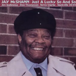 Pochette de Just a Lucky So and So de Jay McShann