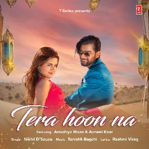 Pochette de Tera Hoon Na de Tanishk Bagchi