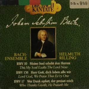 Pochette Die Bach Kantate, Volume 17: BWV 10, 130, 17