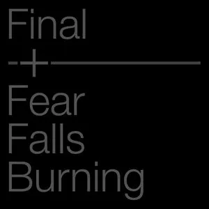 Pochette de Final + Fear Falls Burning de Fear Falls Burning