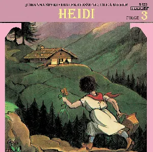 Pochette de Heidi, Folge 3 de Johanna Spyri
