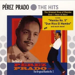 Pochette The Best of Pérez Prado: The Original Mambo No. 5