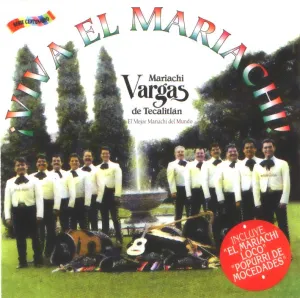 Pochette de ¡Viva El Mariachi! de Mariachi Vargas de Tecalitlán