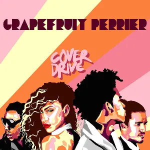 Pochette de Grapefruit Perrier de Cover Drive