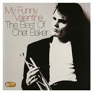 Pochette de My Funny Valentine: The Best Of Chet Baker de Chet Baker