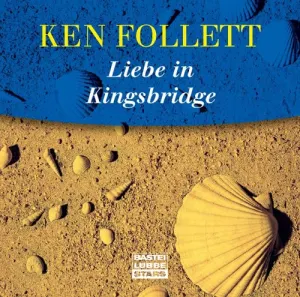 Pochette de Liebe in Kingsbridge de Ken Follett