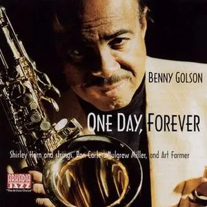 Pochette de One Day, Forever de Benny Golson