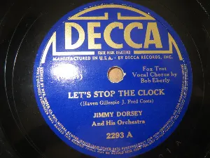 Pochette de Let’s Stop the Clock / The Masquerade Is Over de Jimmy Dorsey and His Orchestra