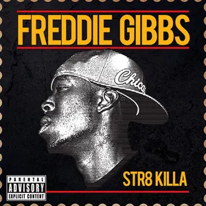 Pochette de Str8 Killa de Freddie Gibbs