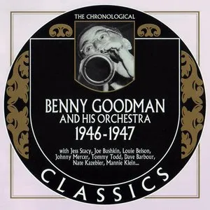 Pochette de The Chronological Classics: Benny Goodman and His Orchestra 1946-1947 de Benny Goodman and His Orchestra