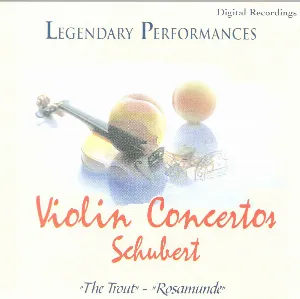 Pochette Legendary Performances - Violin Concertos - Schubert - 