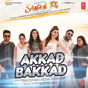 Pochette de Akkad Bakkad de Neha Kakkar - Badshah