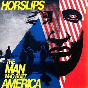 Pochette de The Man Who Built America de Horslips