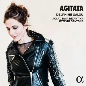 Pochette de Agitata de Accademia Bizantina - Ottavio Dantone - Delphine Galou