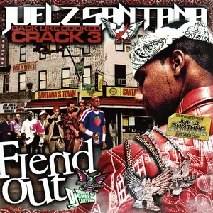 Pochette de Back Like Cooked Crack 3: Fiend Out de Juelz Santana
