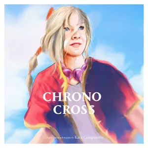 Pochette de Chrono Cross — Complete Soundtrack On Piano de Kara Comparetto
