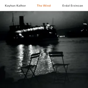 Pochette de The Wind / Rüzgar de Kayhan Kalhor