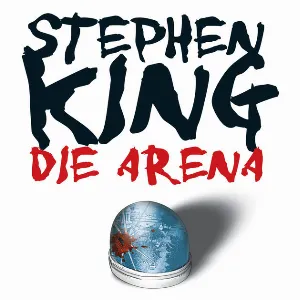 Pochette de Die Arena de David Nathan - Stephen King