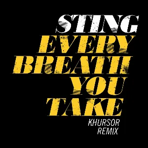 Pochette Every Breath You Take (Khursor remix)