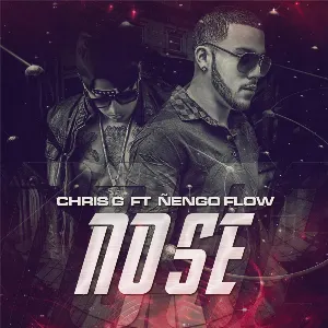 Pochette de No sé de Ñengo Flow
