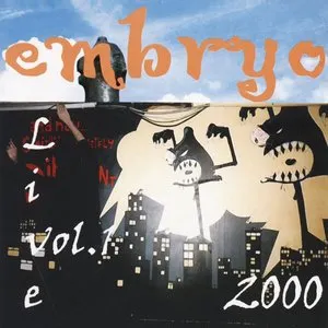 Pochette de 2000 Live, Volume 1 de Embryo