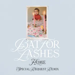 Pochette de Home (Special Request remix) de Bat for Lashes