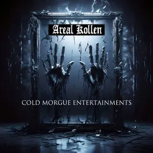 Pochette de Cold Morgue Entertainments de Areal Kollen