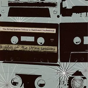 Pochette de B-Sides of the String Sessions: The String Quartet Tribute to Dashboard Confessional, Volume 2 de Vitamin String Quartet