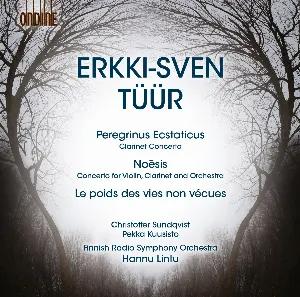 Pochette de Peregrinus ecstaticus / Noēsis / Le Poids des vies non vécues de Radion sinfoniaorkesteri - Hannu Lintu - Pekka Kuusisto - Erkki-Sven Tüür