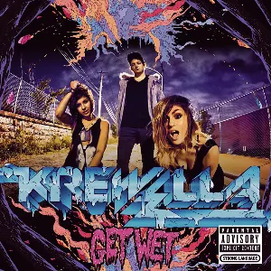 Pochette de Get Wet de Krewella