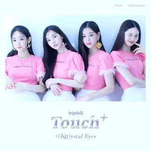 Pochette de +(KR)ystal Eyes <Touch+> de tripleS