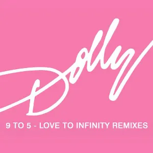 Pochette de 9 To 5 (Love To Infinity Remixes) de Dolly Parton