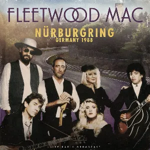 Pochette de Nürburgring, Germany 1988 (live radio broadcast) de Fleetwood Mac