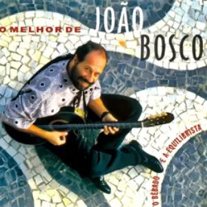 Pochette de O Melhor De João Bosco de João Bosco