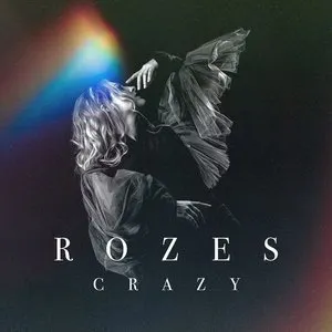 Pochette de Crazy de ROZES