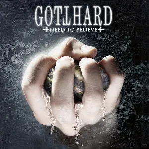 Pochette de Need to Believe de Gotthard