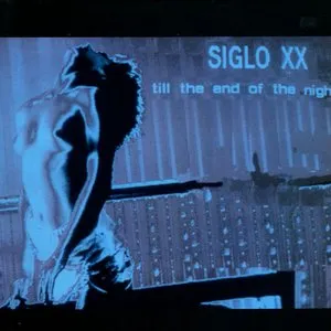 Pochette de Till The End Of the Night de Siglo XX