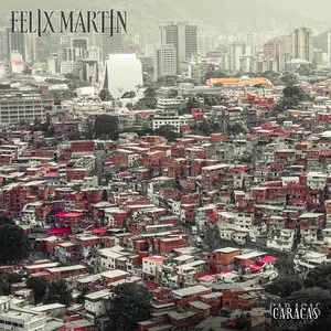 Pochette de Caracas de Felix Martin