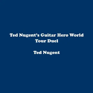 Pochette Ted Nugent’s Guitar Hero World Tour Duel