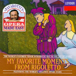 Pochette Pavarotti's Opera Made Easy: My Favorite Moments From Rigoletto
