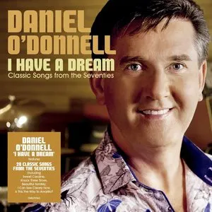 Pochette de I Have A Dream de Daniel O’Donnell