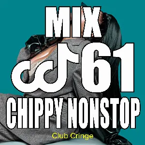 Pochette de CRINGE MIX #61 de Chippy Nonstop